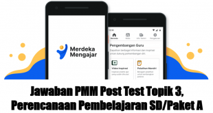 Jawaban PMM Post Test Topik 3, Perencanaan Pembelajaran SD/Paket A
