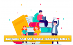 Soal SAS Bahasa Indonesia Kelas 1 Kurikulum Merdeka