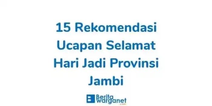 15 Rekomendasi Ucapan Selamat Hari Jadi Provinsi Jambi