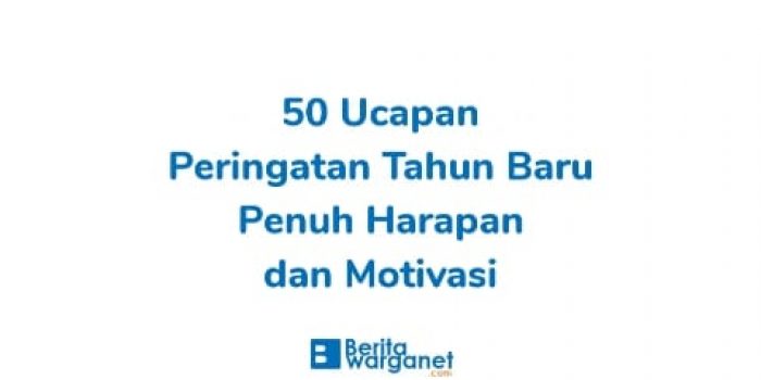 50 Ucapan Peringatan Tahun Baru Penuh Harapan dan Motivasi