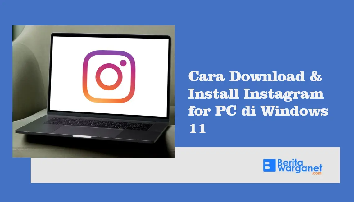 Cara Download & Install Instagram for PC di Windows 11