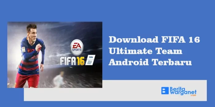 Download FIFA 16 Ultimate Team Android Terbaru