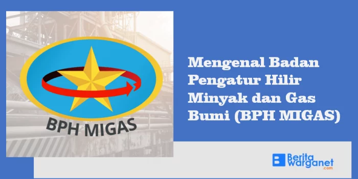 Mengenal-Badan-Pengatur-Hilir-Minyak-dan-Gas-Bumi-_BPH-MIGAS_-