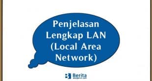 Penjelasan Lengkap LAN (Local Area Network)