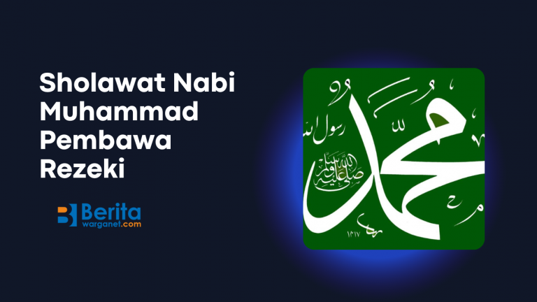 bacaan sholawat nabi pembawa rezeki dan penenang hati