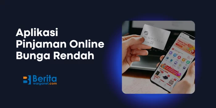 Aplikasi pinjaman online bunga rendah