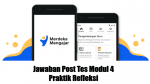 Kunci Jawaban Modul 4 Praktik Refleksi