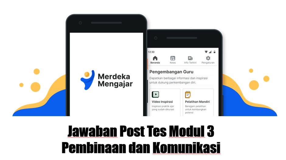 Jawaban Post Tes Modul 3 Pembinaan dan Komunikasi