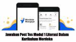 Jawaban Post Tes Modul 1 Literasi Dalam Kurikulum Merdeka