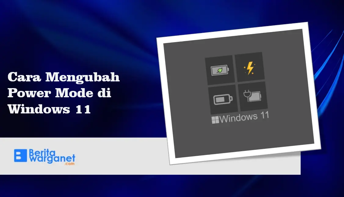 Cara Mengubah Power Mode di Windows 11