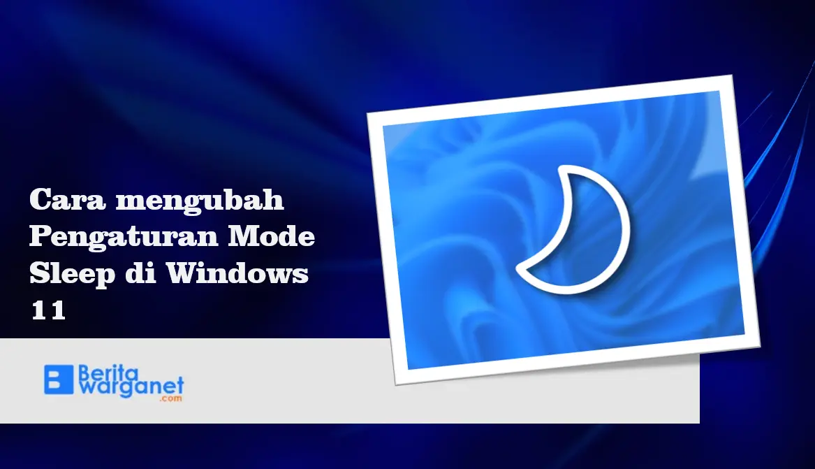 Cara mengubah Pengaturan Mode Sleep di Windows 11