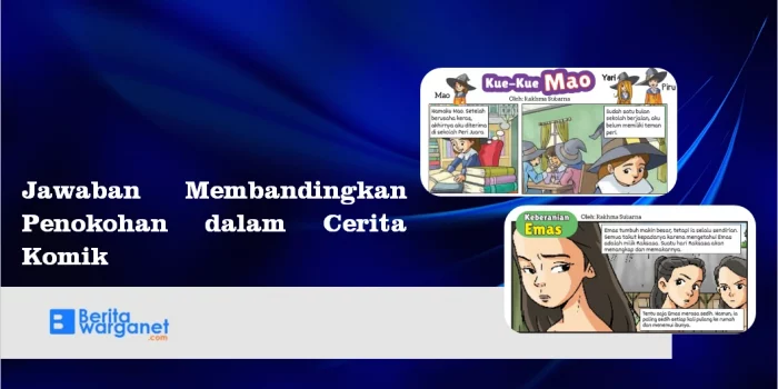 Jawaban Membandingkan Penokohan dalam Cerita Komik