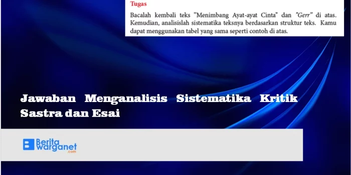 Jawaban Menganalisis Sistematika Kritik Sastra dan Esai