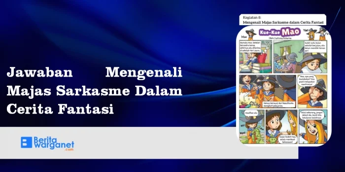 Jawaban Mengenali Majas Sarkasme Dalam Cerita Fantasi