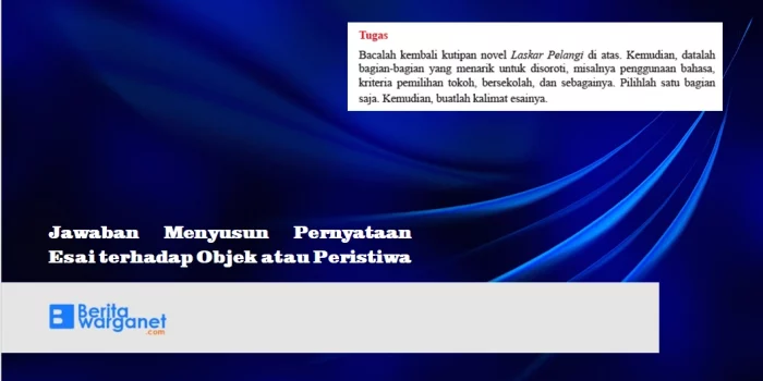 Jawaban Menyusun Pernyataan Esai terhadap Objek atau Peristiwa