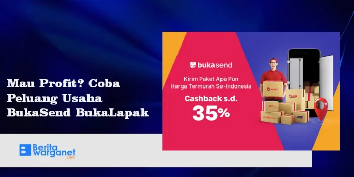 Mau Profit Coba Peluang Usaha BukaSend BukaLapak