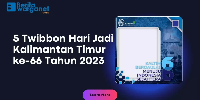 5 Twibbon Hari Jadi Kalimantan Timur ke-66 Tahun 2023