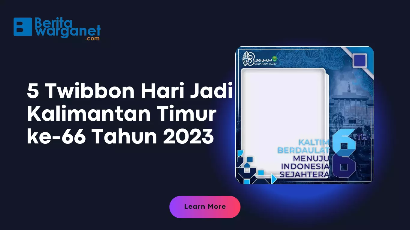 5 Twibbon Hari Jadi Kalimantan Timur ke-66 Tahun 2023