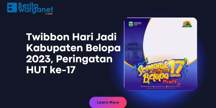 Twibbon Hari Jadi Kabupaten Belopa 2023, Peringatan HUT ke-17