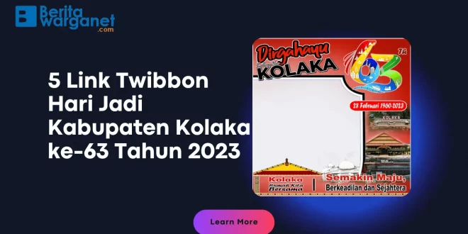 5 Link Twibbon Hari Jadi Kabupaten Kolaka ke-63 Tahun 2023