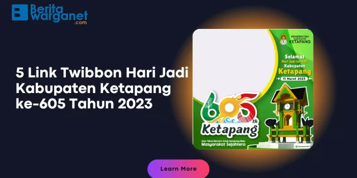 5 Link Twibbon Hari Jadi Kabupaten Ketapang ke-605 Tahun 2023