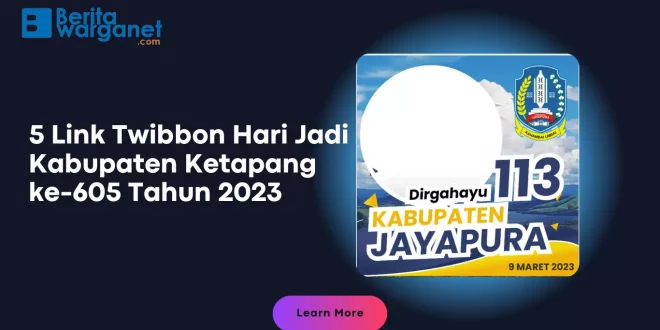 Link Twibbon Hari Jadi Kabupaten Jayapura ke-113 Tahun 2023
