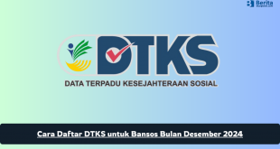 Cara Daftar DTKS untuk Bansos