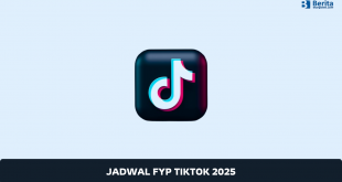 Jadwal FYP TikTok 2025