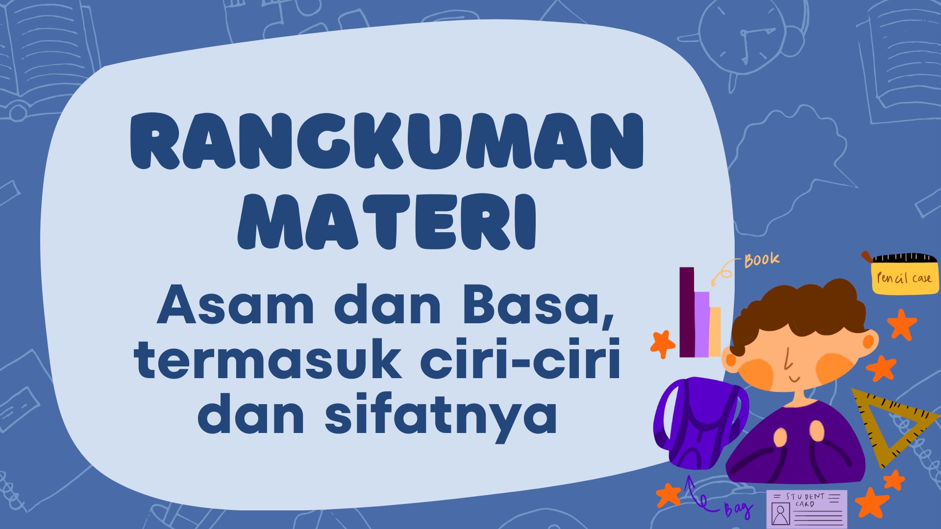 rangkuman materi tentang Asam dan Basa, termasuk ciri-ciri dan sifatnya
