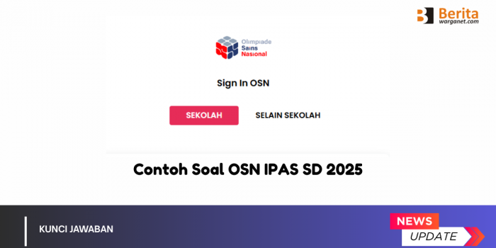 Contoh Soal OSN IPAS SD 2025