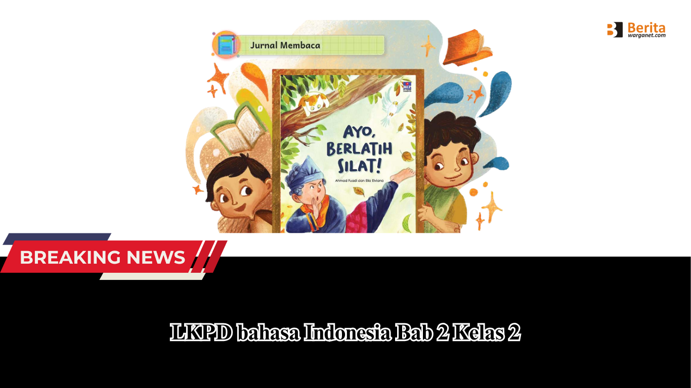 LKPD Bahasa Indonesia Kelas 2