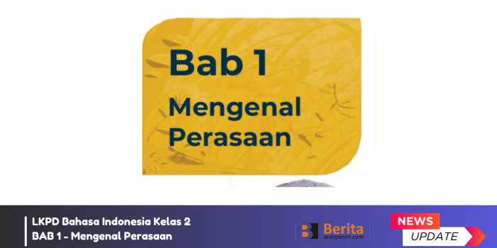 LKPD bahasa indonesia bab 1 kelas 2 (1)