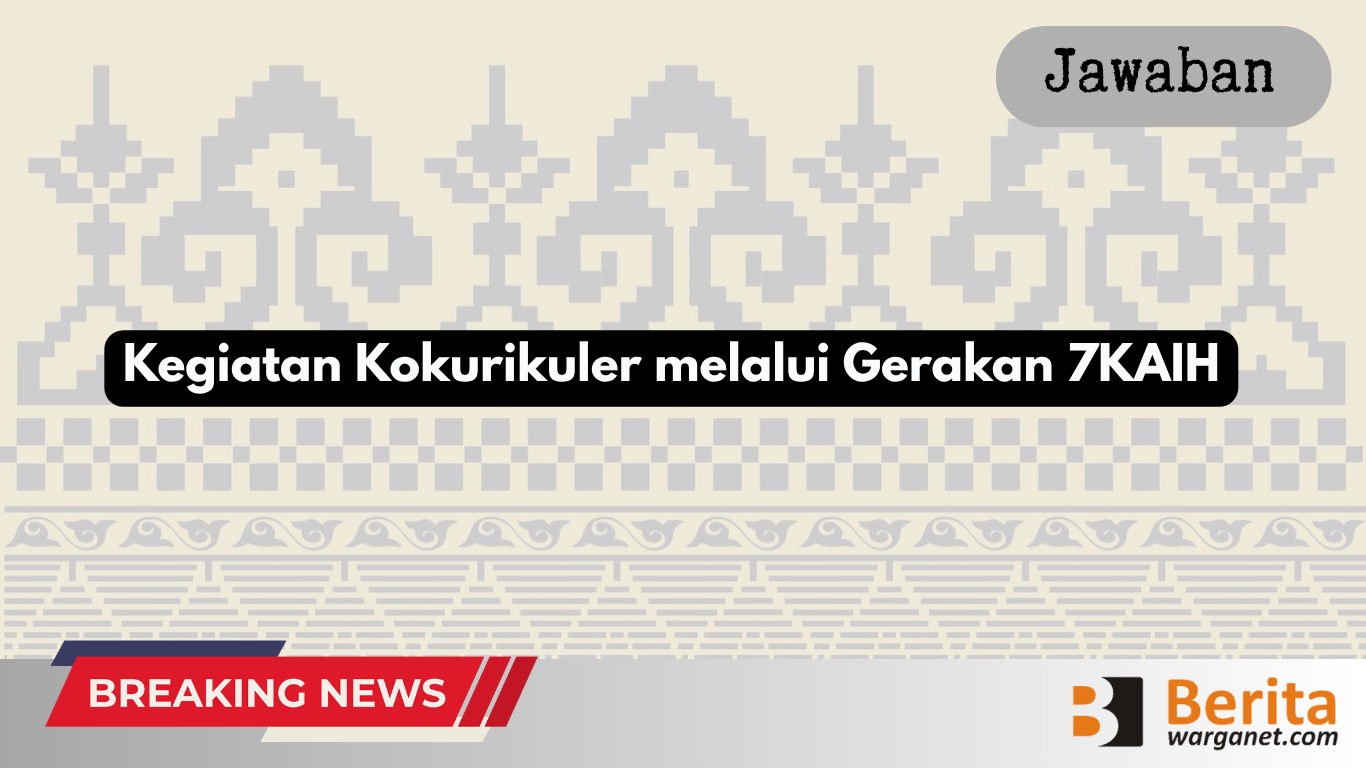 Kegiatan Kokurikuler melalui Gerakan 7KAIH