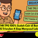 Breaking! THR TPG 100% Sudah Cair di Banyak Daerah, TPG Triwulan 4 Siap Menyusul Lebih Cepat!