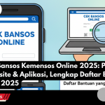 Cara Cek Bansos Kemensos Online 2025 Panduan Resmi Website & Aplikasi, Lengkap Daftar Bantuan November 2025