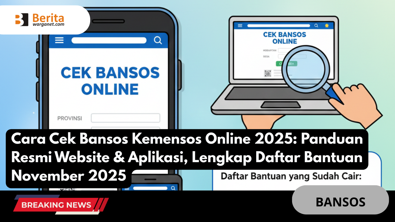 Cara Cek Bansos Kemensos Online 2025 Panduan Resmi Website & Aplikasi, Lengkap Daftar Bantuan November 2025