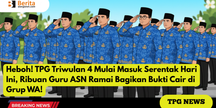 Heboh! TPG Triwulan 4 Mulai Masuk Serentak Hari Ini, Ribuan Guru ASN Ramai Bagikan Bukti Cair di Grup WA!
