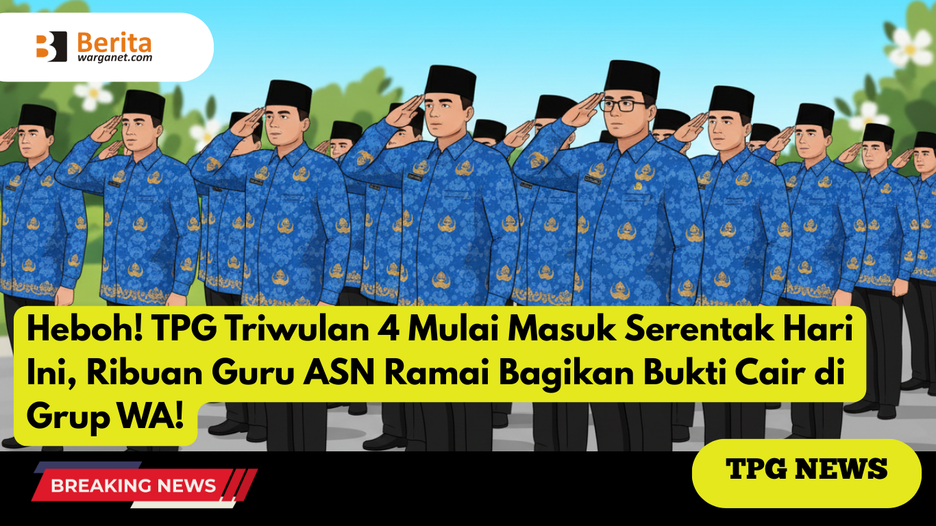 Heboh! TPG Triwulan 4 Mulai Masuk Serentak Hari Ini, Ribuan Guru ASN Ramai Bagikan Bukti Cair di Grup WA!