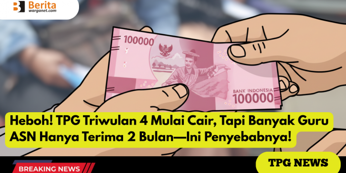 TPG Triwulan 4 Mulai Cair