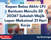 Kapan Batas Akhir LPJ Bantuan Menulis SD 2026 Sekolah Wajib Lapor Maksimal 21 Hari Kerja