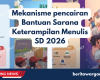 Mekanisme pencairan Bantuan Sarana Keterampilan Menulis SD 2026